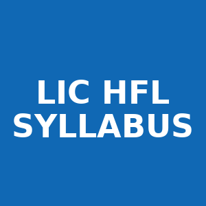 LIC HFL Apprentice Syllabus